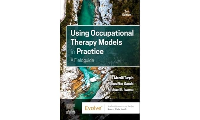 Using Occupational Therapy Models in Practice
