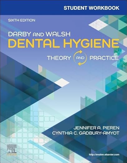 Student Workbook for Darby and Walsh Dental Hygiene