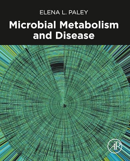 Microbial Metabolism and Disease