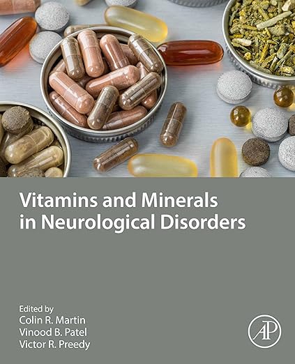 Vitamins and Minerals in Neurological Disorders