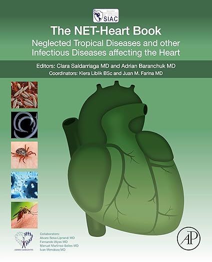 Neglected Tropical Diseases and Other Infectious Diseases Affecting the Heart