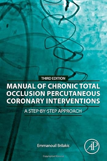 Manual of Chronic Total Occlusion Interventions