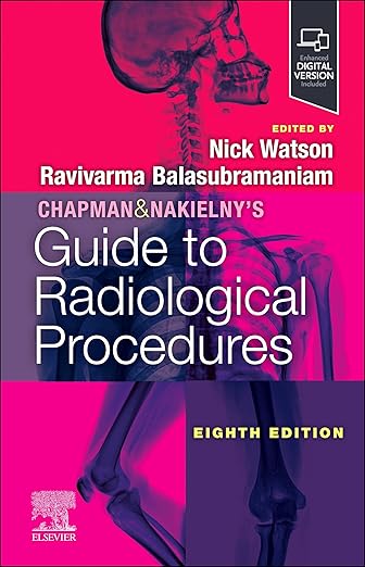 Chapman and Nakielny's Guide to Radiological Procedures