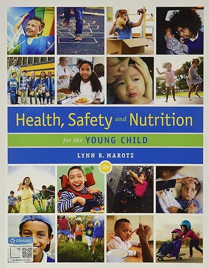 Health, Safety, and Nutrition for the Young Child