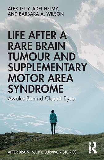 Life after a Rare Brain Tumour and Supplementary Motor Area Syndrome