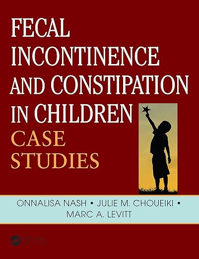 Fecal Incontinence and Constipation in Children
