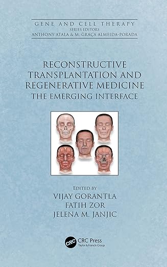 Reconstructive Transplantation and Regenerative Medicine