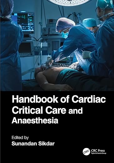 Handbook of Cardiac Critical Care and Anaesthesia