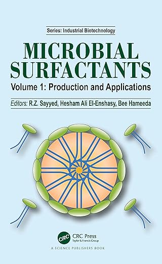 Microbial Surfactants: Volume I: Production and Applications