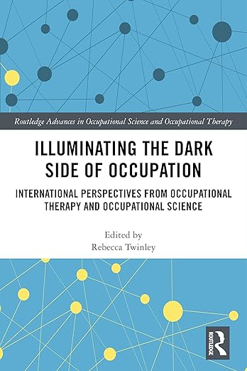 Illuminating the Dark Side of Occupation