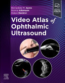 Video Atlas of Ophthalmic Ultrasound