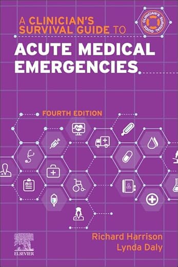 Clinician's Survival Guide to Acute Medical Emergencies