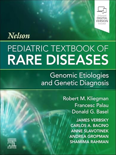 Nelson Pediatric Textbook of Rare Diseases - E-BOOK: Genomic Etiologies and Genetic Diagnosis