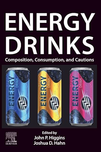 Energy Drinks: Composition, Consumption, and Cautions