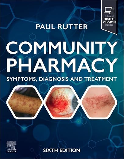 COMMUNITY PHARMACY SYMPTOMS DIAGNOSIS AND TREATMENT 6ED