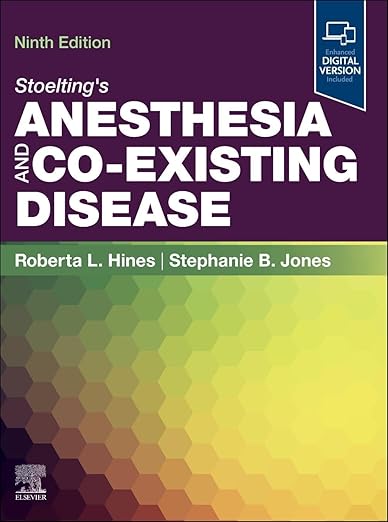 Stoelting's Anesthesia and Co-existing Disease 9th Edition