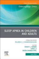 Sleep Apnea in Children and Adults, an Issue of Otolaryngologic Clinics of North America
