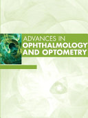 Advances in Ophthalmology and Optometry 2025