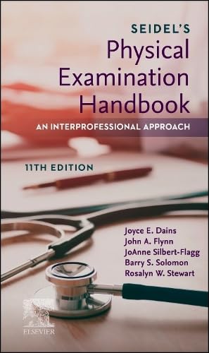 Seidel's Physical Examination Handbook: An Interprofessional Approach