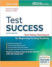 Test success : test-taking techniques for beginning nursing students