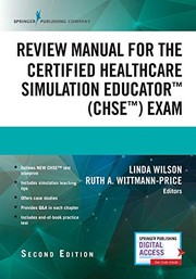Review Manual for the Certified Healthcare Simulation Educator Exam, Second Edition