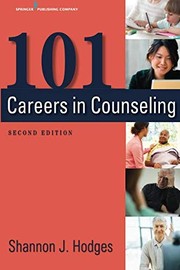 101 Careers in Counseling