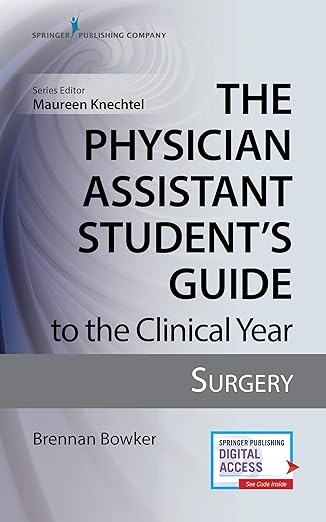 Physician Assistant Student's Guide to the Clinical Year