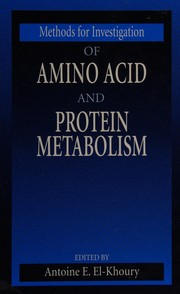 Methods for investigation of amino acid and protein metabolism