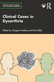 Clinical Cases in Dysarthria