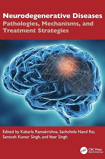 Neurodegenerative Diseases: Pathologies, Mechanisms, and Treatment Strategies