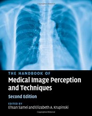 The Handbook of Medical Image Perception and Techniques