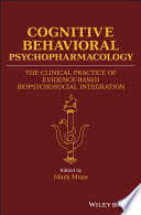 Cognitive Behavioral Psychopharmacology