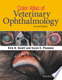 Color Atlas of Veterinary Ophthalmology