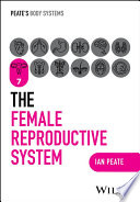 The Female Reproductive System