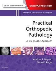 Practical Orthopedic Pathology : A Diagnostic Approach