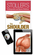 Stoller's Orthopaedics and Sports Medicine: the Shoulder Package