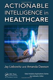Actionable Intelligence in Healthcare