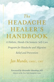 The headache healer's handbook