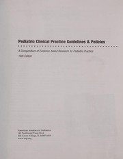 Pediatric Clinical Practice Guidelines and Policies