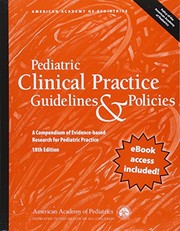 Pediatric Clinical Practice Guidelines & Policies
