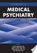 Textbook of Medical Psychiatry