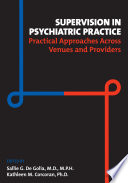 Supervision in Psychiatric Practice