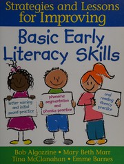 Strategies and Lessons for Improving Basic Early Literacy Skills