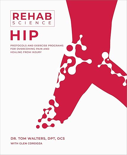 Rehab Science : Hip