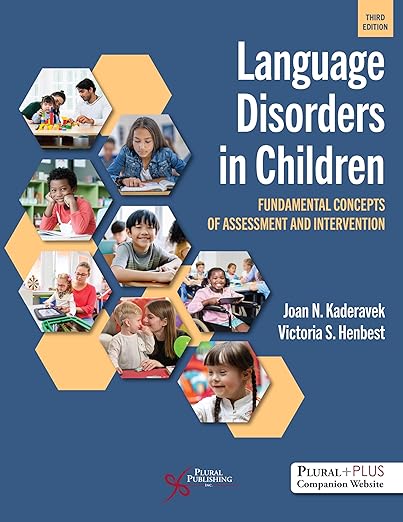Language Disorders in Children: Fundamental Concepts of Assessment and Intervention, Third Edition