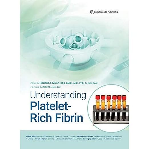 Understanding Platelet-Rich Fibrin