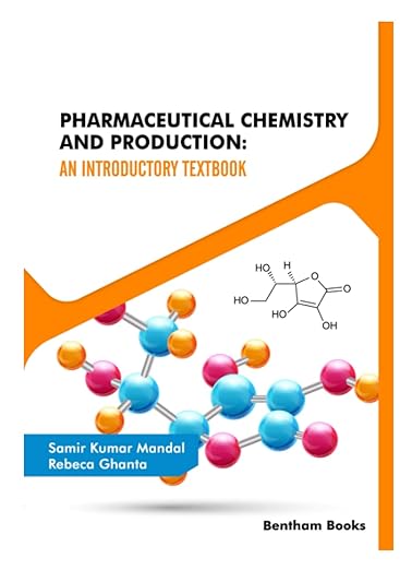 Pharmaceutical Chemistry and Production