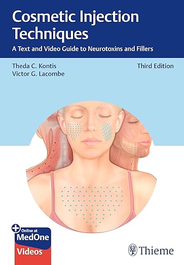 Cosmetic Injection Techniques: A Text and Video Guide to Neurotoxins and Fillers