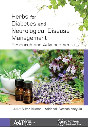 Herbs for Diabetes and Neurological Disease Management