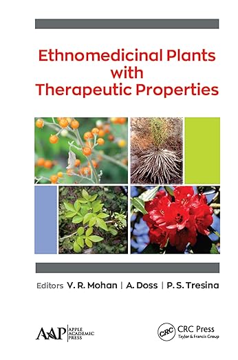 Ethnomedicinal Plants with Therapeutic Properties